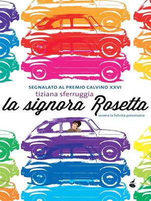 cover image of La signora Rosetta, ovvero la felicità provvisoria